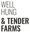 Well Hung & Tender Farms